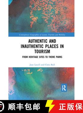【3-4周达】Authentic and Inauthentic Places in Tourism : From Heritage Sites to Theme Parks [9780367369187]
