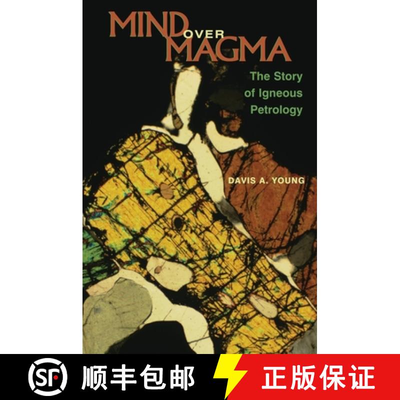 【3-4周达】Mind Over Magma: The Story of Igneous Petrology [9780691102795]
