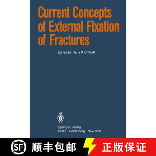 【3-4周达】Current Concepts of External Fixation of Fractures [9783642684500]