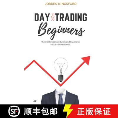 【3-4周达】Daytrading for beginners: The most important basics and lessons for successful daytraders. [9783949256042]