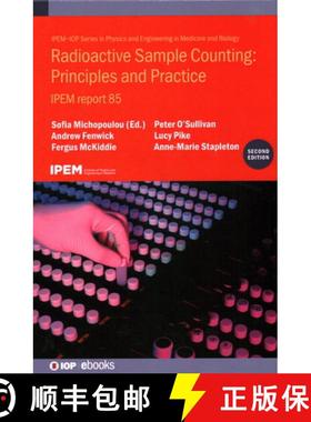【3-4周达】Radioactive Sample Counting: Principles and Practice (Second edition) : IPEM report 85 [9780750338936]