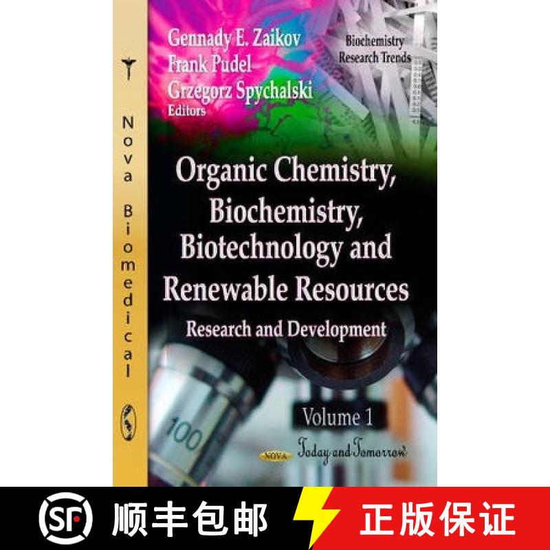 【3-4周达】Organic Chemistry, Biochemistry, Biotechnology & Renewable Resources: Research & Developme... [9781620811559]