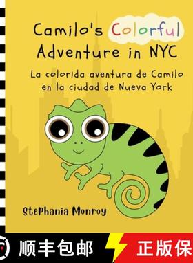 预订 Camilo's Colorful Adventure in NYC/La colorida aventura de Camilo en la ciudad de Nueva York [9781088086773]