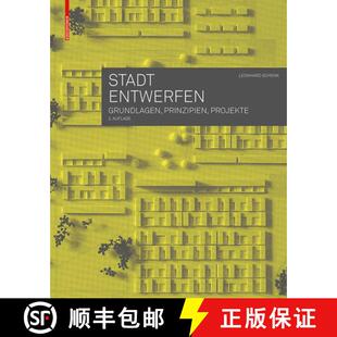 【3-4周达】Stadt Entwerfen: Grundlagen, Prinzipien, Projekte [9783035616002]