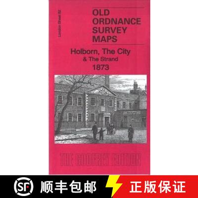 【3-4周达】Holborn, the City & the Strand 1873: London Sheet 62.1 [9781787210509]