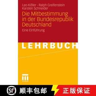【3-4周达】Die Mitbestimmung in Der Bundesrepublik Deutschland : Eine Einf hrung [9783531171791]