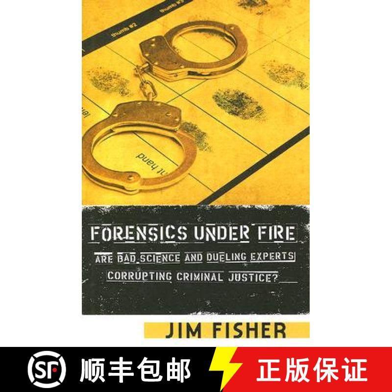 【3-4周达】Forensics Under Fire: Are Bad Science and Dueling Experts Corrupting Criminal Justice? [9780813542713]