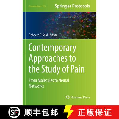 【3-4周达】Contemporary Approaches to the Study of Pain : From Molecules to Neural Networks [9781071620410]