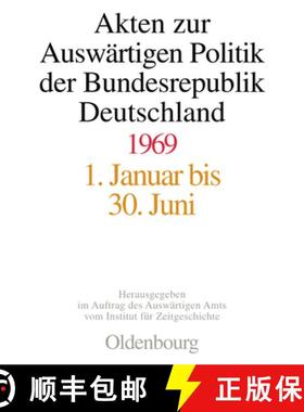 预订 Akten Zur Auswärtigen Politik Der Bundesrepublik Deutschland 1969 [9783486564792]