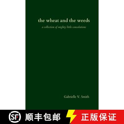 【3-4周达】The wheat and the weeds: a collection of mighty little consolations [9781794718265]