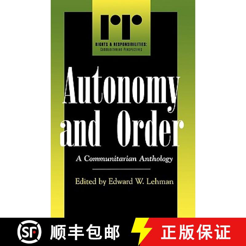 【3-4周达】Autonomy and Order : A Communitarian Anthology [9780847697038]