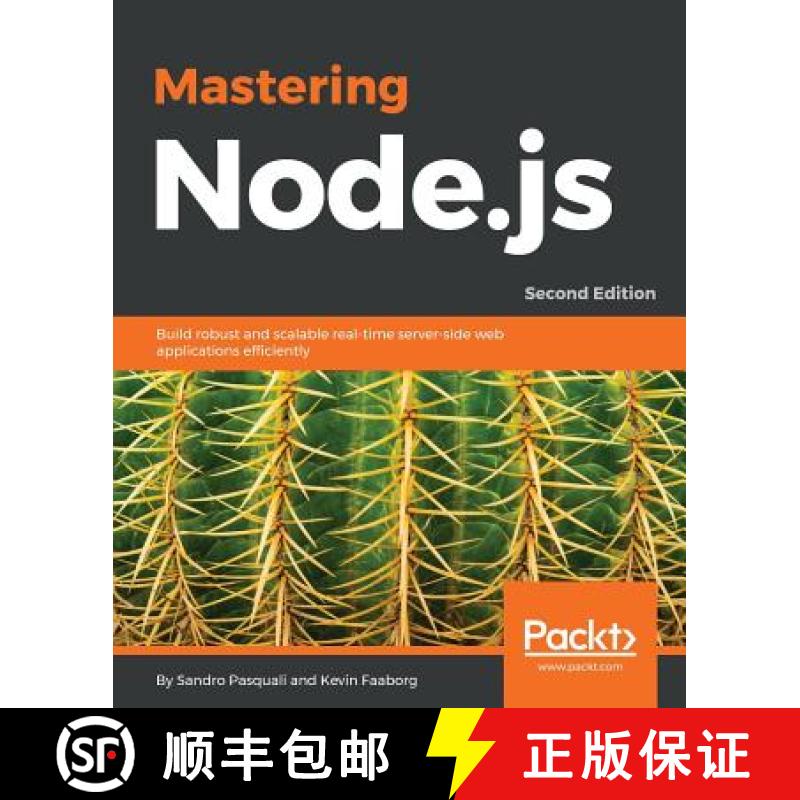 预订 Mastering Node.js -: Build robust and scalable real-time server-side web applications efficiently [9781785888960]