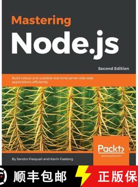 预订 Mastering Node.js -: Build robust and scalable real-time server-side web applications efficiently [9781785888960]
