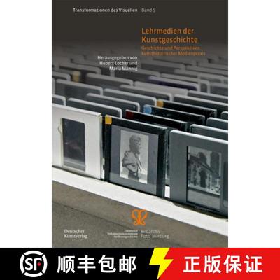 预订 Lehrmedien Der Kunstgeschichte: Geschichte Und Perspektiven Kunsthistorischer Medienpraxis [9783422985087]