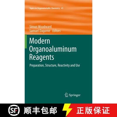【3-4周达】Modern Organoaluminum Reagents : Preparation, Structure, Reactivity and Use [9783642443473]