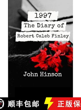 【3-4周达】1997: The Diary of Robert Caleb Finley [9781300156758]