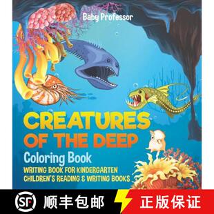 【3-4周达】Creatures of the Deep Coloring Book - Writing Book for Kindergarten | Children's Reading &... [9781541927902]