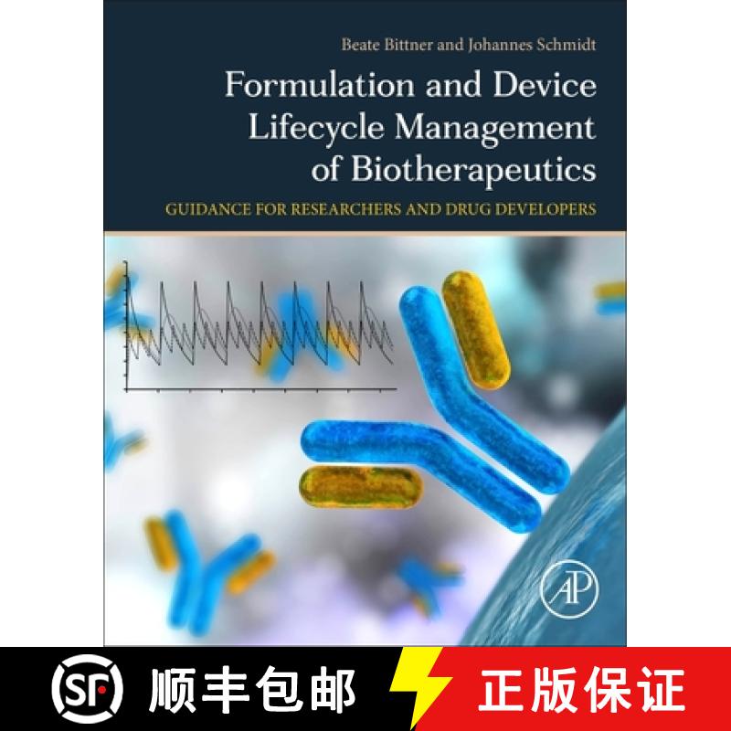 【3-4周达】Formulation and Device Lifecycle Management of Biotherapeutics: A Guidance for Researchers... [9780128237410]