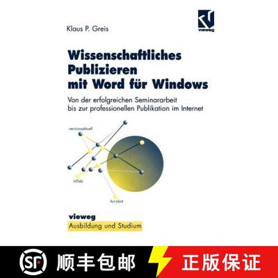 【4周达】Wissenschaftliches Publizieren mit Word für Windows : Von der erfolgreichen Seminararbeit b... [9783528055714]