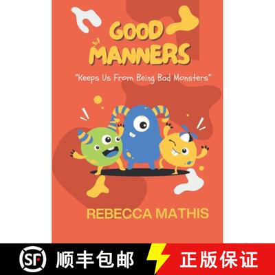 【3-4周达】Good Manners: Keeps us from being bad monsters [9781300867234]