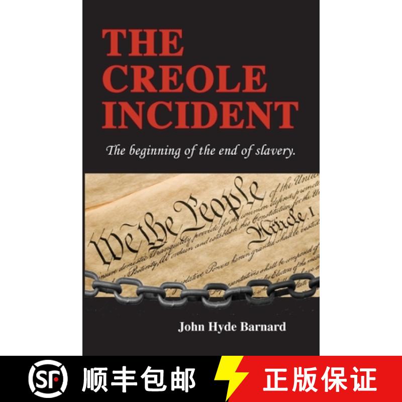 【3-4周达】The Creole Incident: The beginning of the end of slavery [9798989591800]