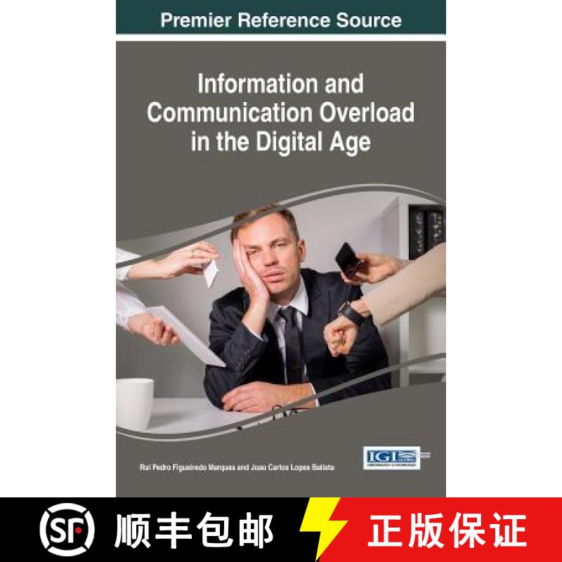 【3-4周达】Information and Communication Overload in the Digital Age [9781522520610]