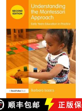 【3-4周达】Understanding the Montessori Approach : Early Years Education in Practice [9781138690547]