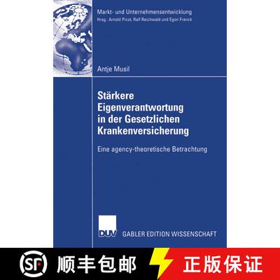 【3-4周达】Stärkere Eigenverantwortung in der Gesetzlichen Krankenversicherung : Eine agency-theoret... [9783824478262]