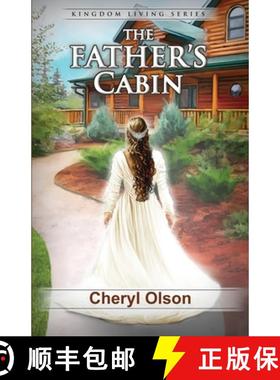 【3-4周达】The Father's Cabin: An allegory of Christ and His Bride [9780998843513]