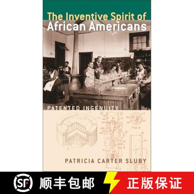 【3-4周达】精装 The Inventive Spirit of African Americans: Patented Ingenuity [9780275966744]