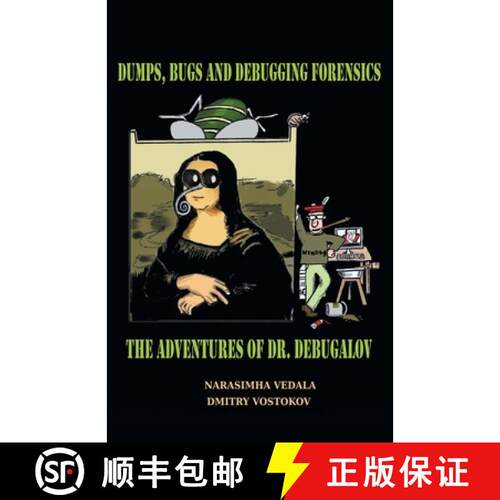 【3-4周达】Dumps, Bugs, and Debugging Forensics: The Adventures of Dr. Debugalov [9781912636853]