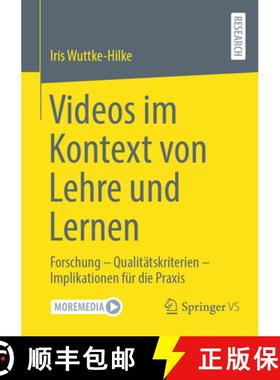 【3-4周达】Videos im Kontext von Lehre und Lernen : Forschung - Qualitätskriterien - Implikationen f... [9783658428815]
