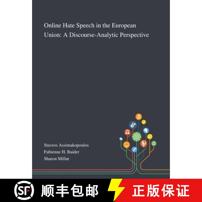 预订 Online Hate Speech in the European Union: A Discourse-Analytic Perspective [9781013269806]