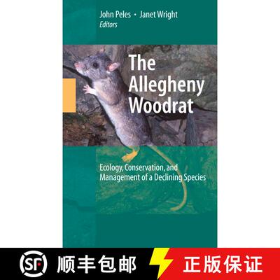 【3-4周达】The Allegheny Woodrat : Ecology, Conservation, and Management of a Declining Species (Soft... [9781441922649]