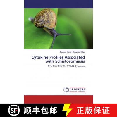 预订 Cytokine Profiles Associated with Schistosomiasis [9783659929601]