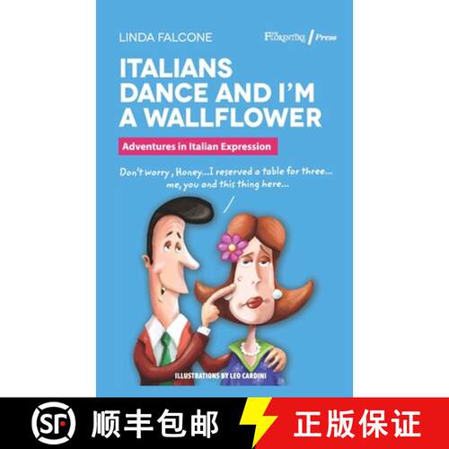 【3-4周达】Italians Dance and I'm a Wallflower: Adventures in Italian Expressions [9788890243400]
