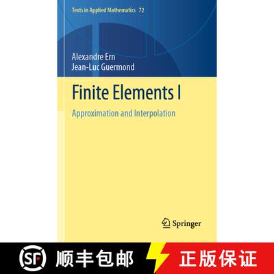 【3-4周达】Finite Elements I: Approximation and Interpolation [9783030563424]