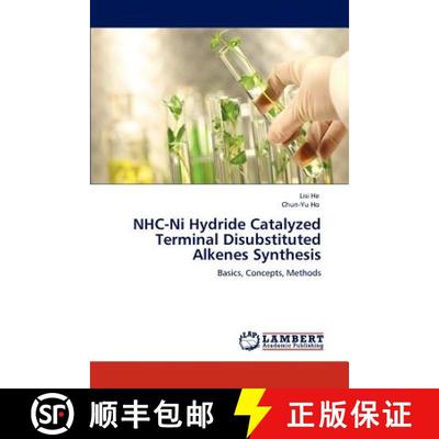 预订 NHC-Ni Hydride Catalyzed Terminal Disubstituted Alkenes Synthesis [9783846500514]