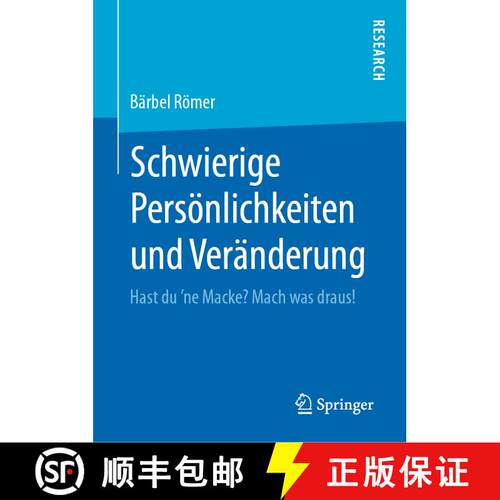 【3-4周达】精装 Schwierige Persoenlichkeiten Und Veranderung: Hast Du ʼne Macke? Mach Was Draus! [9783658295776]