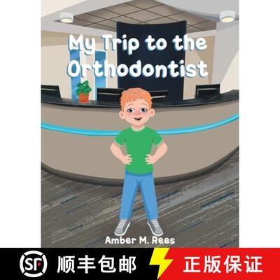 【3-4周达】My Trip to the Orthodontist [9798889826101]