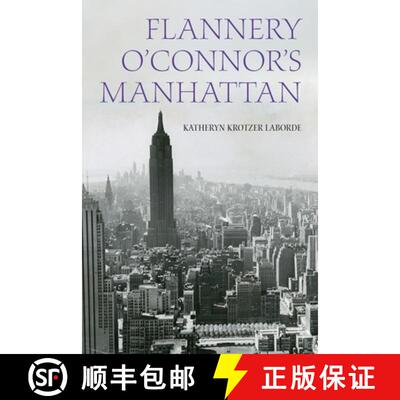 【3-4周达】Flannery O′Connor′s Manhattan [9781531506940]
