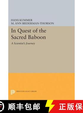 【3-4周达】In Quest of the Sacred Baboon: A Scientist's Journey [9780691603360]