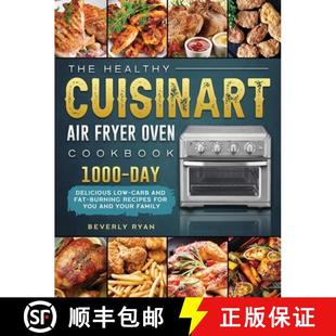 Carb Low Fat Cuisinart Oven 1000 Fryer Delicious Air 9781803203324 Burning... The 3周达 Day Healthy and Cookbook