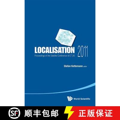 Localisation 2011 - Proceedings of the Satellite Conference of LT 26 [9789814436854]
