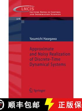 【3-4周达】Approximate and Noisy Realization of Discrete-Time Dynamical Systems [9783540794332]
