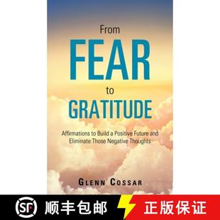 Gratitude Eliminate Affirmations From Those and Build Negati... Positive Fear Future 4周达 9781504319461