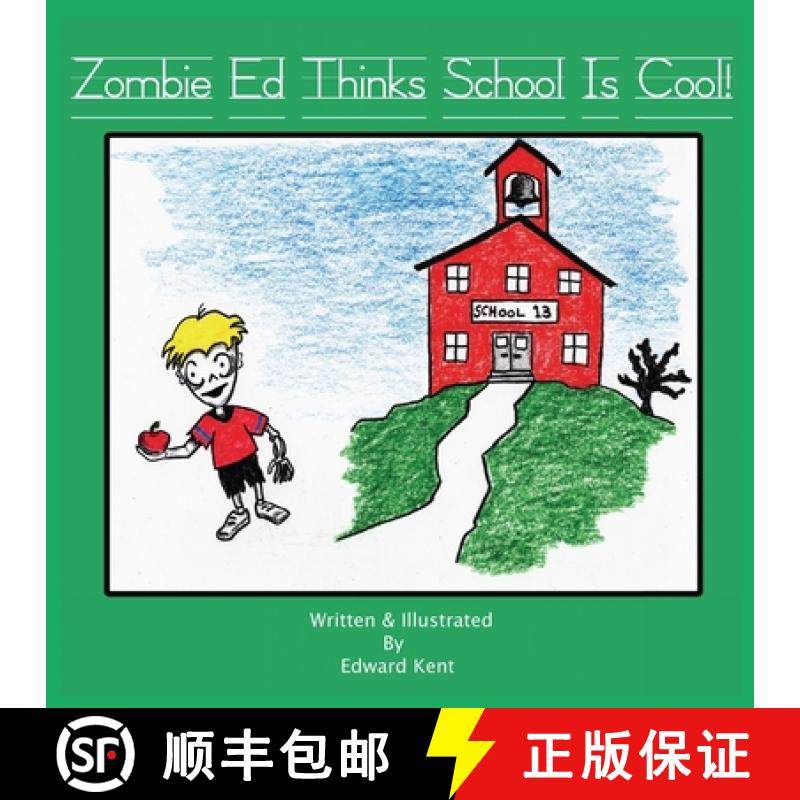 预订 Zombie Ed Thinks School Is Cool! [9780983773528]