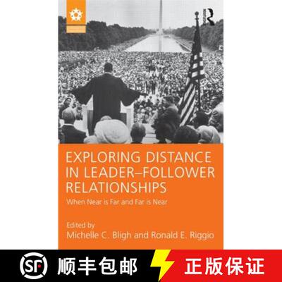 【3-4周达】Exploring Distance in Leader-Follower Relationships: When Near Is Far and Far Is Near [9781848726024]