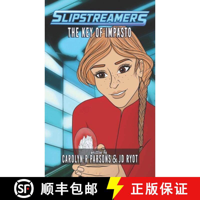 【3-4周达】The Key of Impasto: A Slipstreamers Adventure [9781774780336]