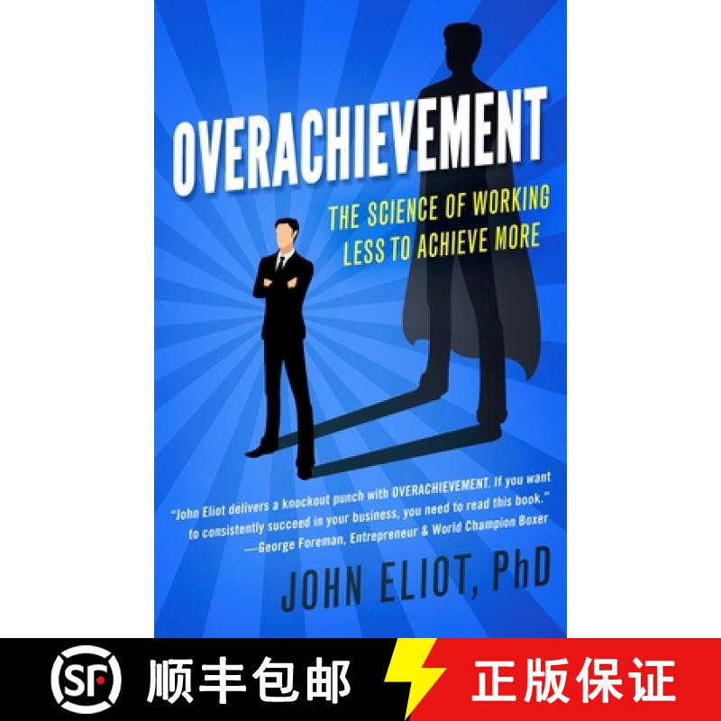 【3-4周达】Overachievement : The Science of Working Less to Accomplish More [9781682302231]